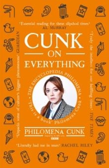 CUNK ON EVERYTHING | 9781529324563 | PHILOMENA CUNK