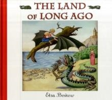THE LAND OF LONG AGO | 9780863157714 | ELSA BESKOW