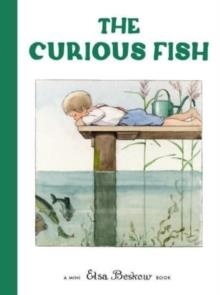 THE CURIOUS FISH | 9781782508885 | ELSA BESKOW