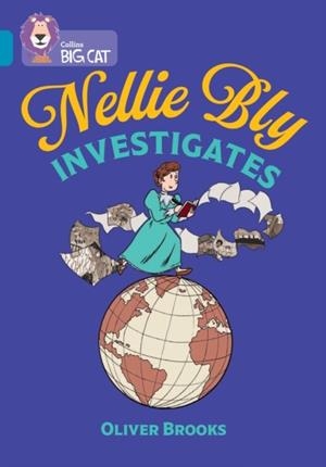 NELLIE BLY INVESTIGATES-NON-FICTION-TOPAZ - BAND 13 | 9780008704391