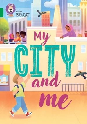 MY CITY AND ME (POETRY) -FICTION-EMERALD - BAND 15 | 9780008704049