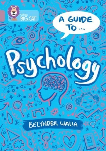 A GUIDE TO: PSYCHOLOGY (NEW - JANUARY 2025) | 9780008704599