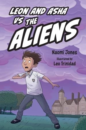 LEON AND ASHA VS THE ALIENS -FICTION-READ ON - BAND 18 | 9780008744786