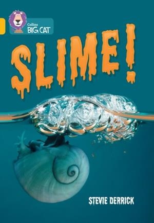 SLIME!-NON-FICTION-GOLD - BAND 9 | 9780008704230