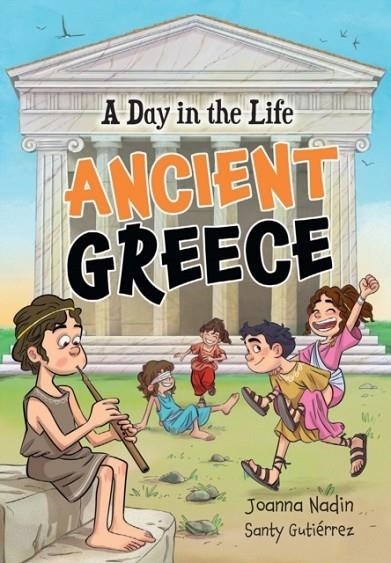 A DAY IN THE LIFE - ANCIENT GREECE (NF) (NEW - SEPTEMBER 2024) | 9780008681135