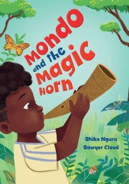 MONDO AND THE MAGIC HORN (F) (NEW - SEPTEMBER 2024) | 9780008681210