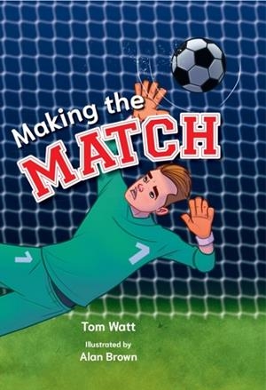 MAKING THE MATCH (NF) -NON-FICTION-F3 - 80 WPM | 9780008746353