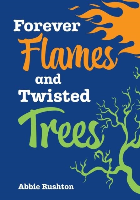 FOREVER FLAMES AND TWISTED TREES (NF) (NEW - SEPTEMBER 2024) | 9780008681159