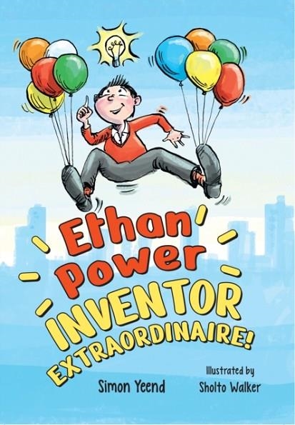 ETHAN POWER, INVENTOR EXTRAORDINAIRE! (F)  (NEW - MAY 2025) | 9780008746421