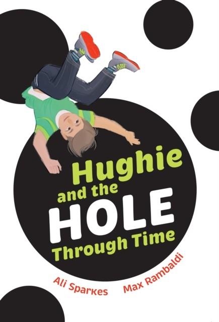 HUGHIE AND THE HOLE THROUGH TIME (F) (NEW - SEPTEMBER 2024) | 9780008681098