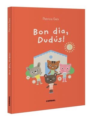 BON DIA, DUDÚS! | 9788411582216 | PATRICIA GEIS CONTI