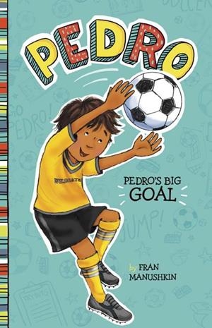 PEDRO'S BIG GOAL (PEDRO) | 9781515800903