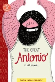 THE GREAT ANTONIO | 9781662665554 | ELISE GRAVEL