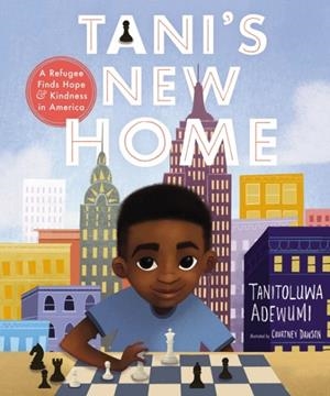 TANI'S NEW HOME | 9781400218288 | TANITOLUWA ADEWUMI (