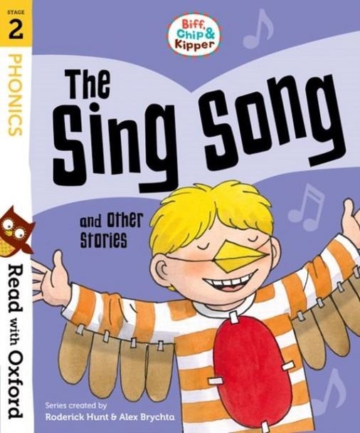READ WITH OXFORD: STAGE 2: BIFF, CHIP AND KIPPER: THE SING SONG AND OTHER STORIES | 9780192764218