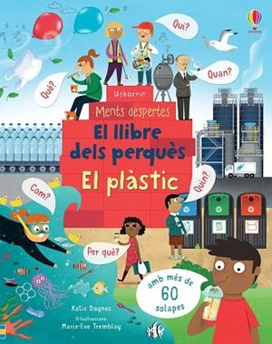 EL LLIBRE DELS PERQUÈS - EL PLÀSTIC | 9781474980463 | KATIE DAYNES