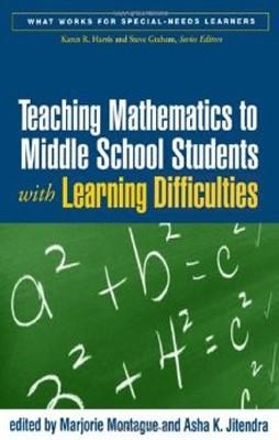 TEACHING MATHEMATICS TO MIDDLE SCHOOL STUDENTS | 9781593853068 | MARJORIE MONTAGUE/ASHA JITENDRA