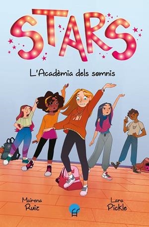 STARS. L'ACADÈMIA DELS SOMNIS | 9788419472151 | MAIRENA RUIZ