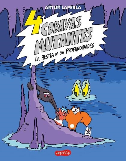 4 COBAYAS MUTANTES LA BESTIA DE LAS PROFUNDIDADES | 9788418279614 | ARTUR LAPERLA
