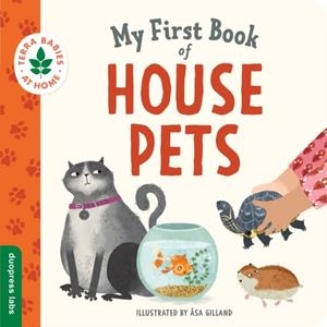 MY FIRST BOOK OF HOUSE PETS | 9781955834469 | DUOPRESS