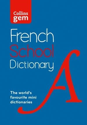 COLLINS GEM FRENCH SCHOOL DICTIONARY  5TH | 9780008718305
