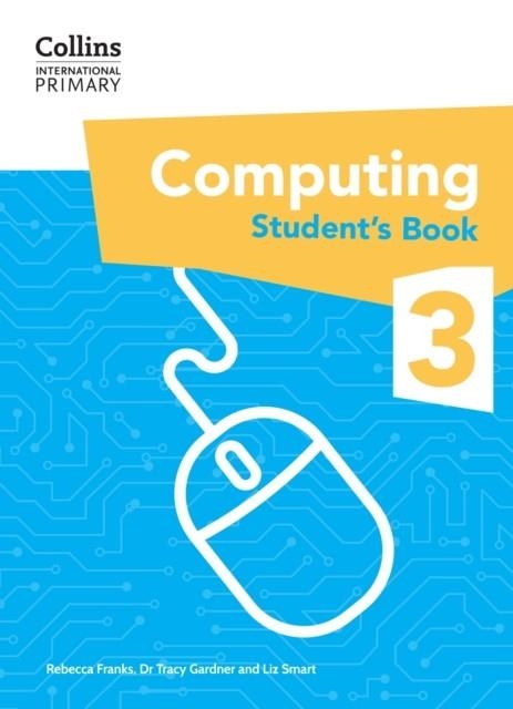 INTERNATIONAL PRIMARY COMPUTING STUDENT'S BOOK 3 | 9780008683863
