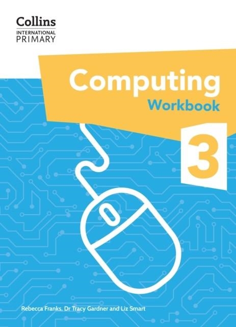 INTERNATIONAL PRIMARY COMPUTING WORKBOOK 3 | 9780008683924