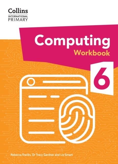 INTERNATIONAL PRIMARY COMPUTING WORKBOOK 6 | 9780008683955