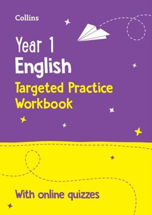 YEAR 1 ENGLISH TARGETED PRACTICE WORKBOOK -2ND | 9780008727789