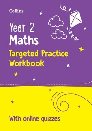 YEAR 2 MATHS TARGETED PRACTICE WORKBOOK -2ND | 9780008727819
