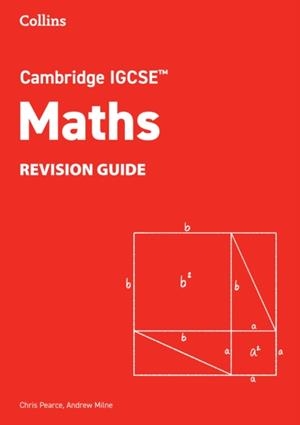 CAMBRIDGE IGCSE™ MATHS REVISION GUIDE | 9780008670887