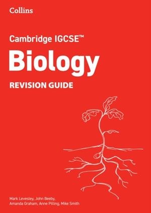 CAMBRIDGE IGCSE™ SCIENCE BIOLOGY REVISION GUIDE | 9780008670894