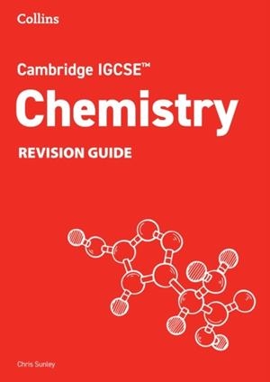 CAMBRIDGE IGCSE™ SCIENCE CHEMISTRY REVISION GUIDE | 9780008670900