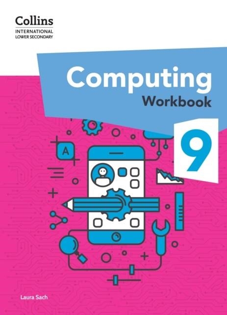 INTERNATIONAL LOWER SECONDARY COMPUTING WORKBOOK 9 | 9780008684075