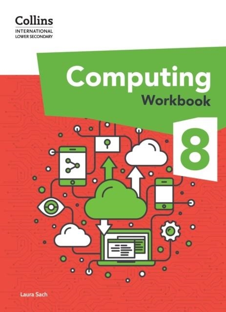 INTERNATIONAL LOWER SECONDARY COMPUTING WORKBOOK 8 | 9780008684068