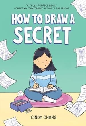 HOW TO DRAW A SECRET | 9780358659655 | CINDY CHANG
