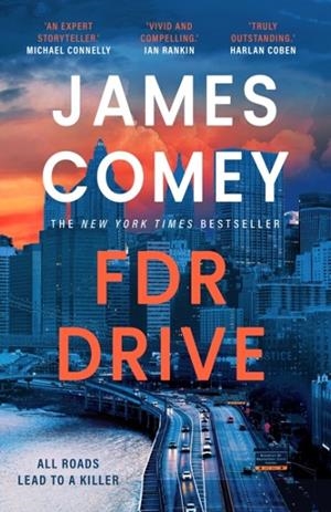 FDR DRIVE | 9781035910496 | JAMES COMEY