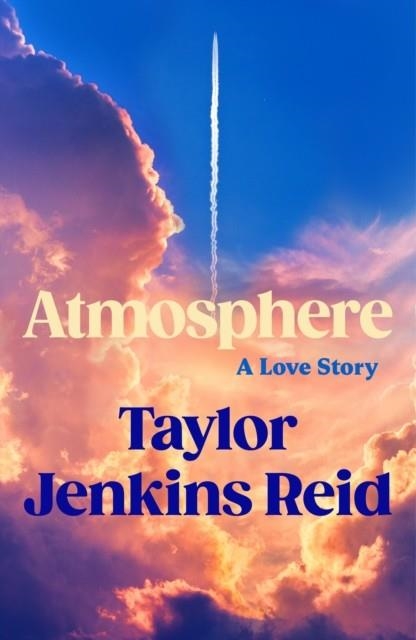 ATMOSPHERE | 9781529152982 | TAYLOR JENKINS REID