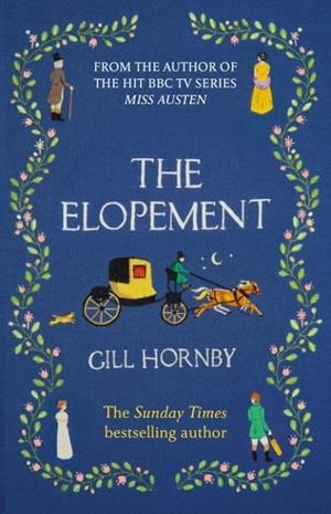 THE ELOPEMENT | 9781529903348 | GILL HORNBY