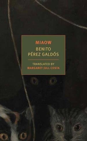 MIAOW | 9781681379470 | BENITO PEREZ GALDOS
