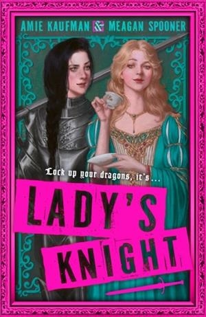 LADY'S KNIGHT | 9780008714062 | KAUFMAN AND SPOONER