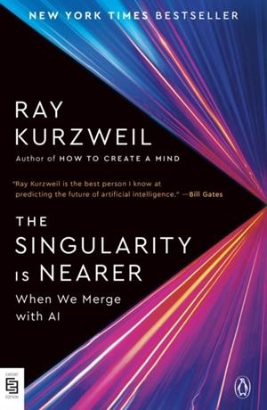 THE SINGULARITY IS NEARER | 9780143139089 | RAY KURZWEIL