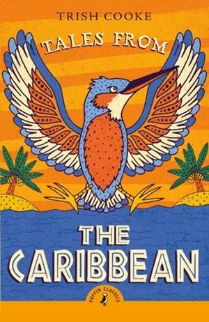 TALES FROM THE CARIBBEAN (REISSUE) | 9780241737866 | TRISH COOKE