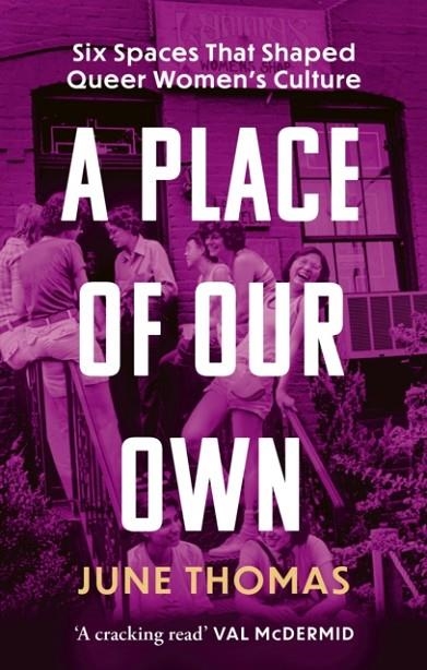 A PLACE OF OUR OWN | 9780349018959 | JUNE THOMAS