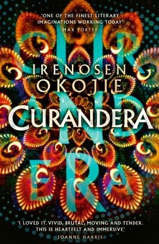 CURANDERA | 9780349700953 | IRENOSEN OKOJIE