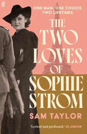 THE TWO LOVES OF SOPHIE STROM | 9780571380121 | SAM TAYLOR