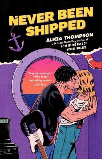 NEVER BEEN SHIPPED | 9780593640951 | ALICIA THOMPSON