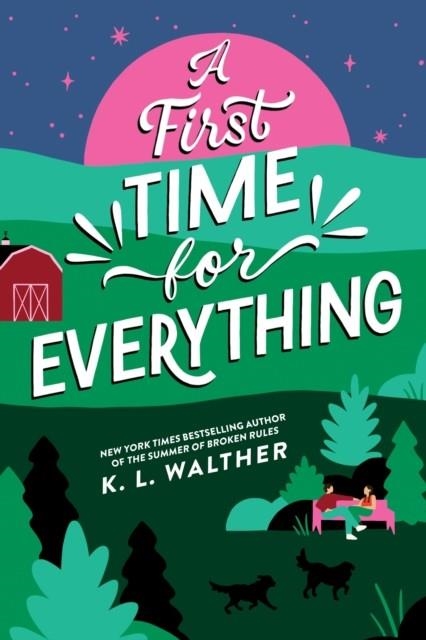 A FIRST TIME FOR EVERYTHING | 9781464245268 | K L WALTHER