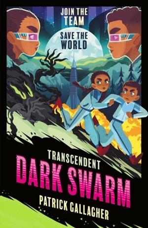 TRANSCENDENT: DARK SWARM | 9781510112445 | PATRICK GALLAGHER