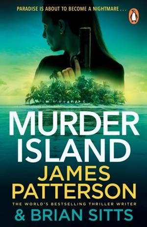 MURDER ISLAND | 9781529159684 | PATTERSON AND SITTS